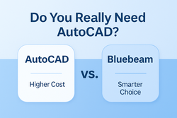 AutoCAD vs Bluebeam comparison illustrating cost differences for design and review workflows
