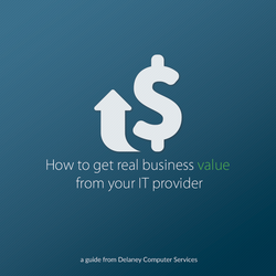 How to get real business value from your IT Provider