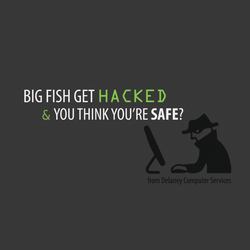 BigFishGetHackedYouThinkYourSafe