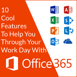 Cool Office 365 Features for your work day